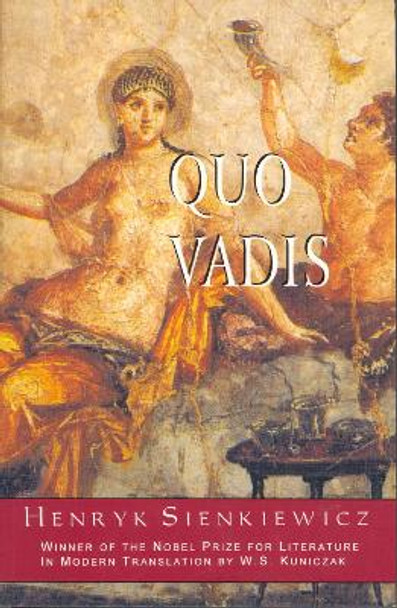 Quo Vadis by Henryk Sienkiewicz