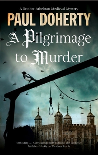 A Pilgrimage to Murder Paul Doherty 9781780295756