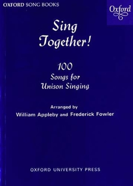 Sing Together!: Sing Together by William Appleby