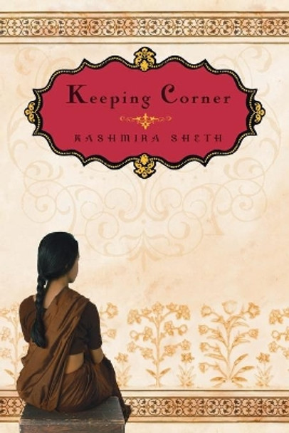 Keeping Corner by Kashmira Sheth