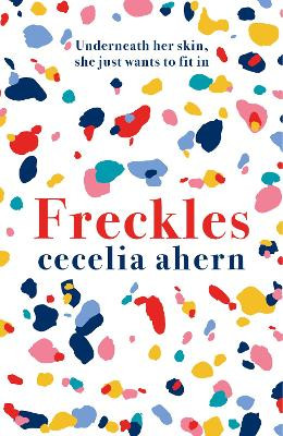 Freckles by Cecelia Ahern 9780008194963