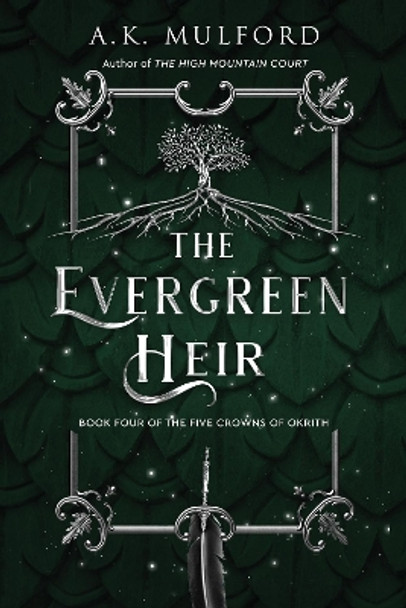 The Evergreen Heir by A K Mulford 9780063320208