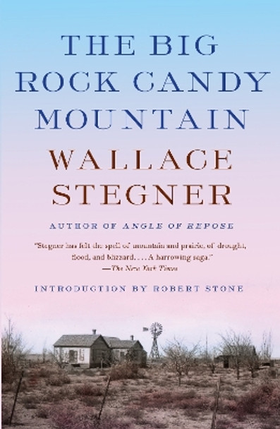 The Big Rock Candy Mountain by Wallace Stegner 9780525435235