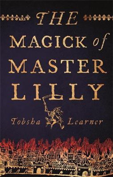 The Magick of Master Lilly by Tobsha Learner 9780751562132