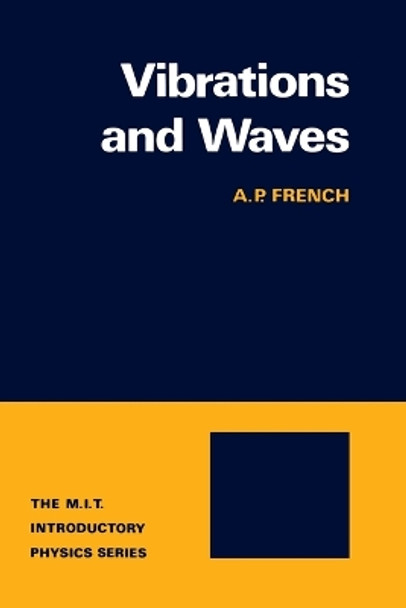 Vibrations and Waves by A. P. French 9780393099362