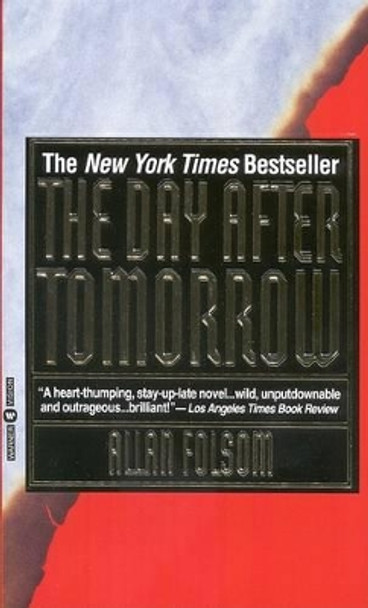 The Day After Tomorrow by Allan Folsom 9780446600415
