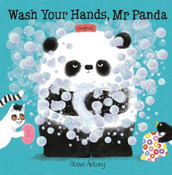 Wash Your Hands, Mr Panda by Steve Antony 9781444948271