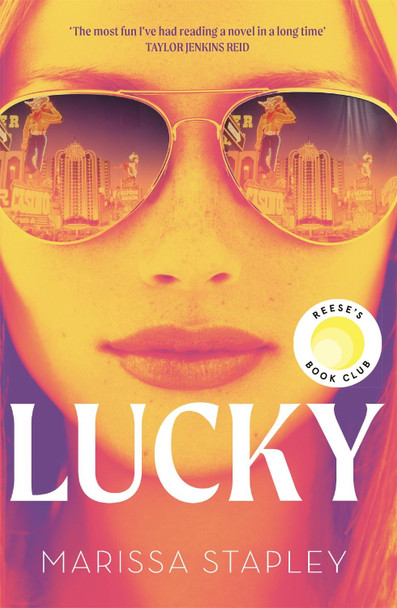 Lucky: A Reese Witherspoon Book Club Pick about a con-woman on the run Marissa Stapley 9781399703819