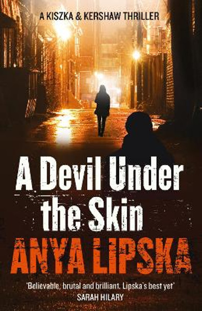 A Devil Under the Skin (Kiszka & Kershaw, Book 3) by Anya Lipska 9780008100353