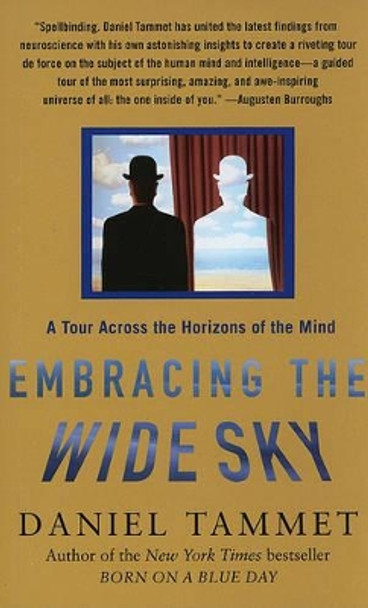 Embracing the Wide Sky: A Tour Across the Horizons of the Mind by Daniel Tammet 9781416576181