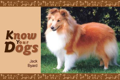 Know Your Dogs Jack Byard 9781908397164