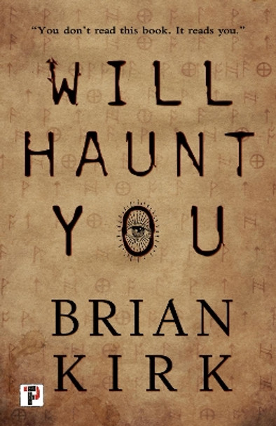 Will Haunt You by Brian Kirk 9781787581388