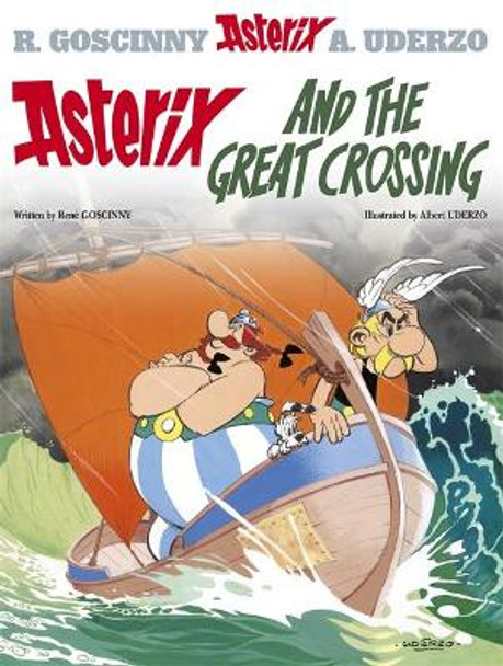 Asterix: Asterix and the Great Crossing: Album 22 by Rene Goscinny 9780752866482