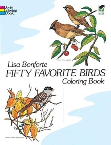 Fifty Favourite Birds Colouring Book: Coloring Book by Lisa Bonforte 9780486242613