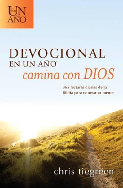 Devocional en un ano - Camina con Dios by Chris Tiegreen 9781414396743