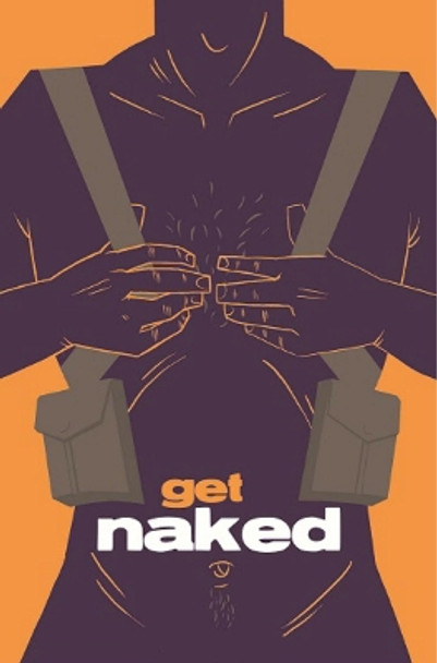 Get Naked by Steven T. Seagle 9781534304802