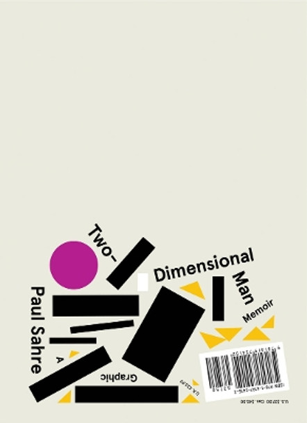 Two-Dimensional Man by Paul Sahre 9781419724152