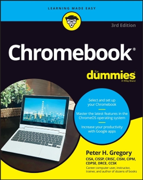 Chromebook For Dummies by Peter H. Gregory 9781394168804