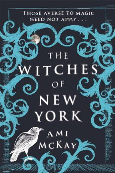 The Witches of New York by Ami McKay 9781409128786