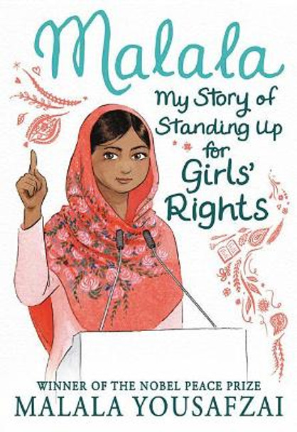 Malala: My Story of Standing Up for Girls' Rights by Malala Yousafzai 9780316527156