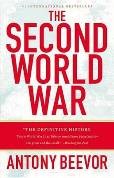 The Second World War by Antony Beevor 9780316023757