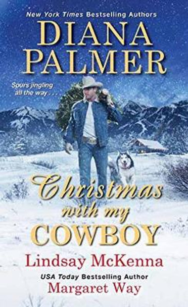 Christmas With My Cowboy by Lindsay McKenna 9781420144697