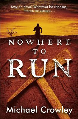 Nowhere to Run by Michael Crowley