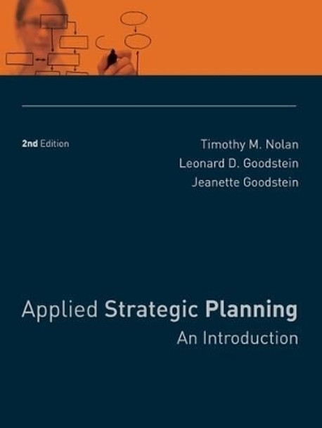 Applied Strategic Planning: An Introduction by Timothy M. Nolan 9780787988524