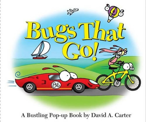 Bugs That Go! by Carter 9781416940975