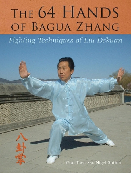 64 Hands Bagua Zhang by Gao Jiwu 9781583942376