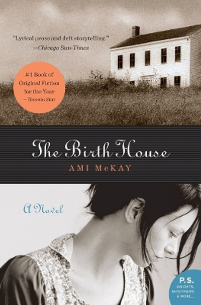 The Birth House by Ami McKay 9780061135873