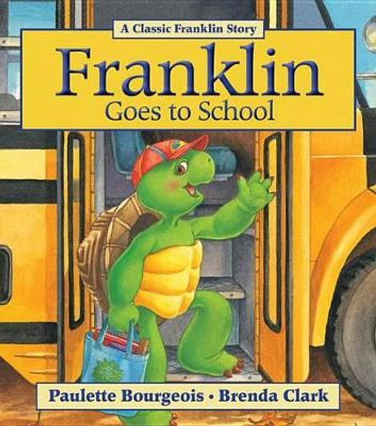 Franklin Plays the Game by Paulette Bourgeois 9781771380102