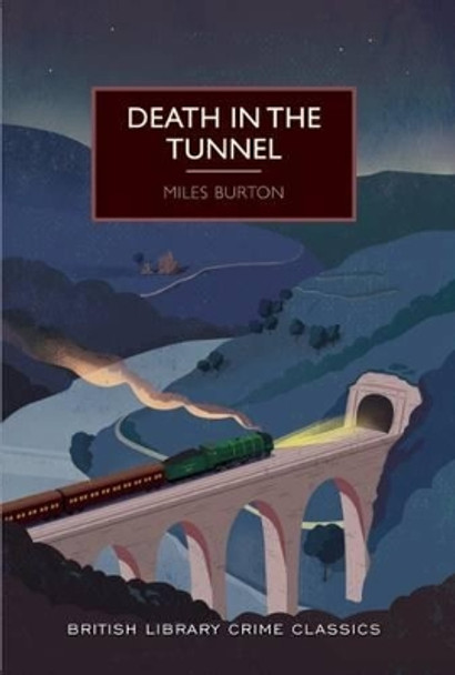 Death in the Tunnel by Miles Burton 9780712356411