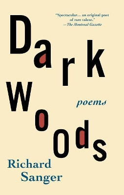 Dark Woods Richard Sanger 9781771962322