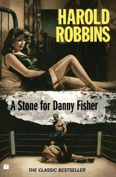 Stone for Danny Fisher by Harold Robbins 9781416542841