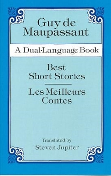 Best Short Stories: A Dual-Language Book by Guy de Maupassant 9780486289182