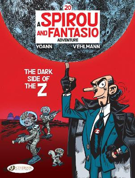 Spirou & Fantasio Vol 20: The Dark Side Of The Z by Fabien Vehlmann 9781800441033