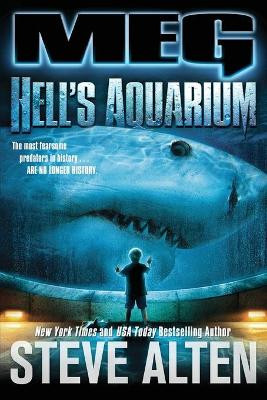 Meg: Hell's Aquarium by Steve Alten 9781250786050