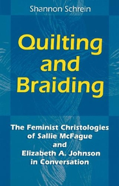 Quilting and Braiding by Shannon Schrein 9780814658765