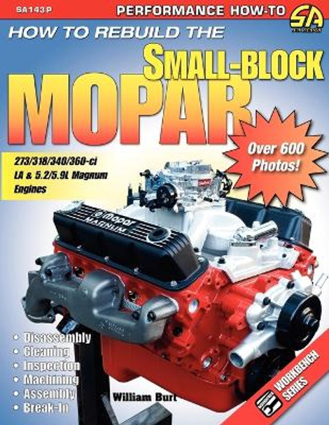 How to Rebuild the Small-Block Mopar by William Burt 9781613250587