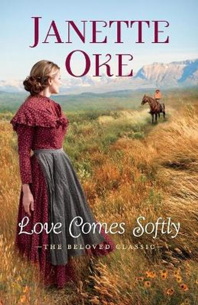 Love Comes Softly by Janette Oke 9780764234385