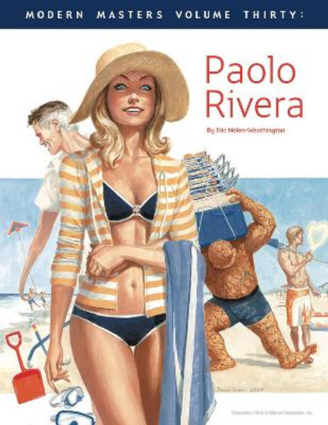 Modern Masters Volume 30: Paolo Rivera by Paolo M. Rivera 9781605490601