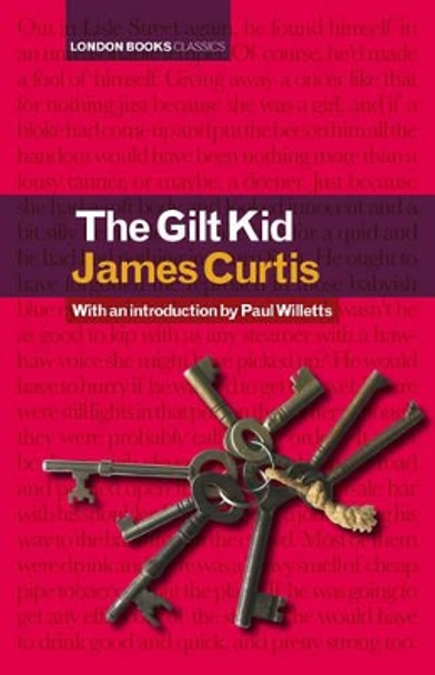 The Gilt Kid by James Curtis 9780955185120