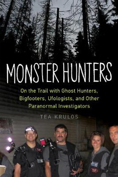 Monster Hunters by Tea Krulos 9781613749814