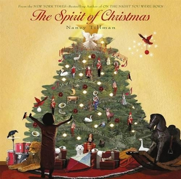 The Spirit of Christmas by Nancy Tillman 9780312549657