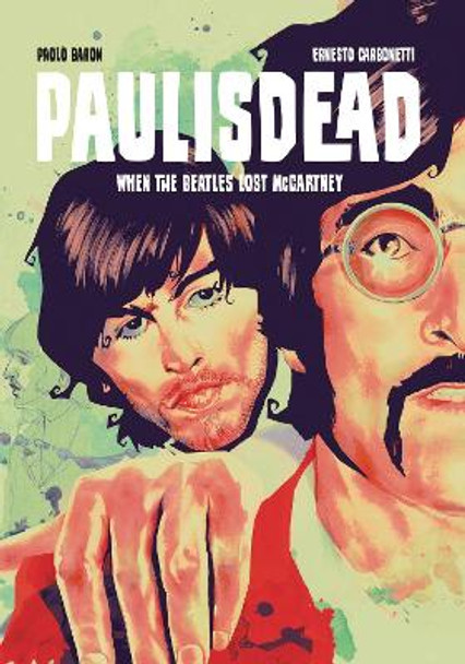 Paul is Dead by Paolo Baron 9781534316294