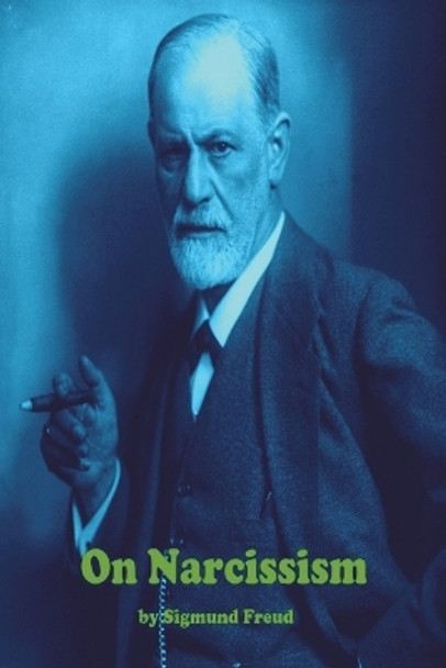 On Narcissism: An Introduction by Sigmund Freud 9781773237688