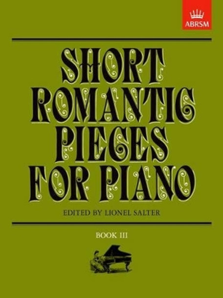 Short Romantic Pieces for Piano, Book III by Lionel Salter 9781854723017