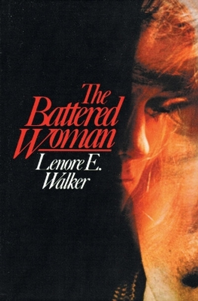 The Battered Woman by Lenore E Walker 9780060907426