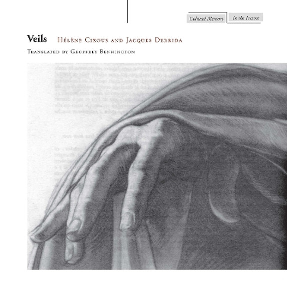 Veils by Helene Cixous 9780804737951 Veils by Helene Cixous 9780804737951